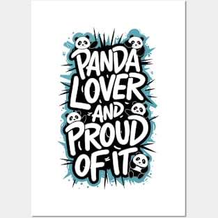 Panda Lover and Proud Of It Posters and Art